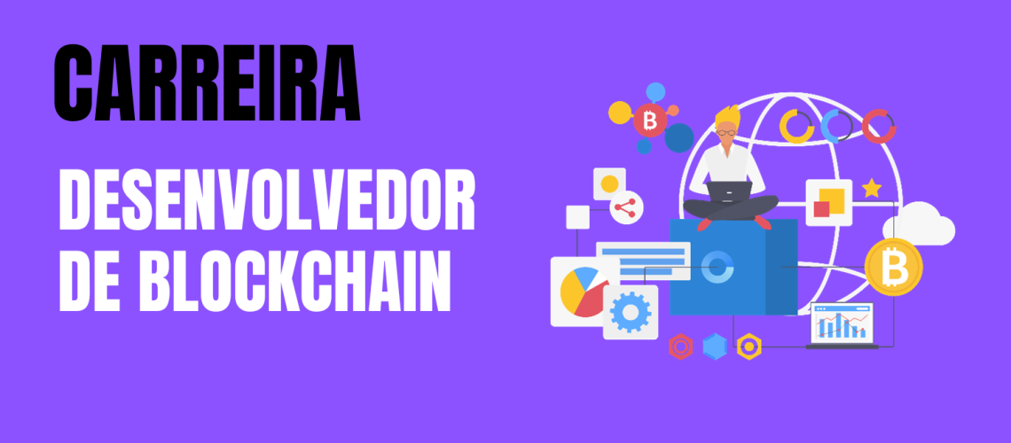 Carreira Desenvolvedor de Blockchain